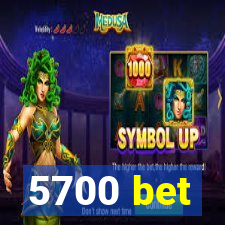 5700 bet